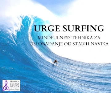 URGE-SURFING-MINDFULNESS-TEHNIKA-ZA-OSLOBADANJE-OD-STARIH-NAVIKA